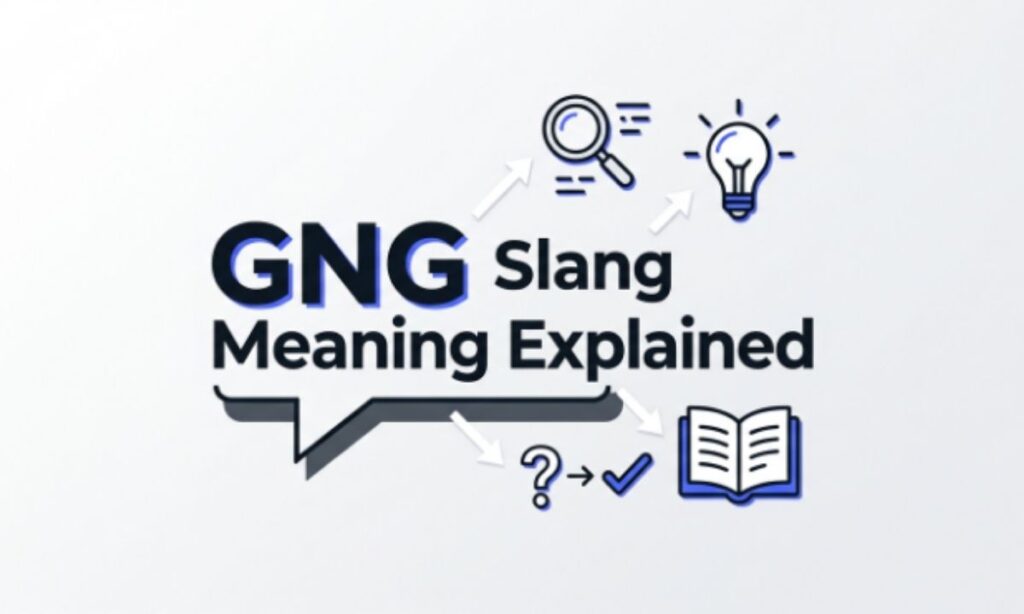 GNG Meaning Explained