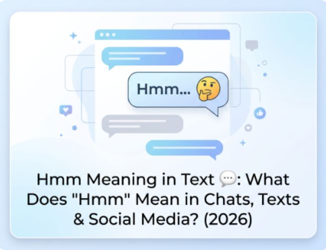 Hmm Meaning in Text 💬