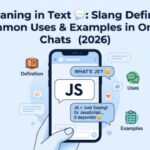 JS Meaning in Text 💬 Slang Definition, Common Uses & Examples in Online Chats (2026)