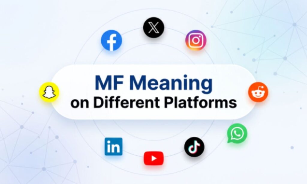 MF Meaning on Different Platforms