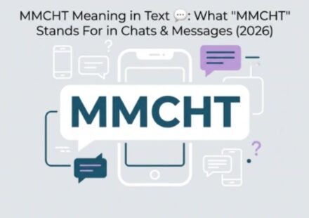 MMCHT Meaning in Text 💬 What MMCHT Stands For in Chats & Messages (2026)