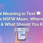 NSFW Meaning in Text