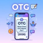 OTG Meaning in Text 💬 What Does OTG Stand For (2026)