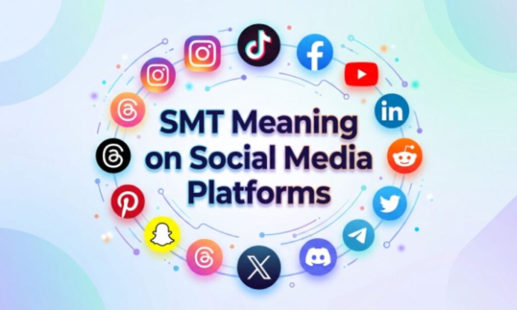 SMT Meaning on Social Media Platforms