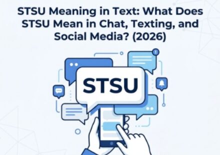 STSU Meaning in Text What Does STSU Mean in Chat, Texting, and Social Media (2026)