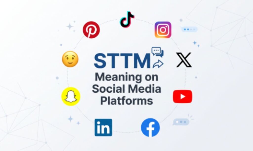 STTM Meaning on Social Media Platforms