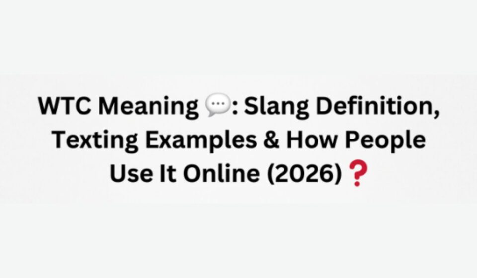 WTC Meaning 💬