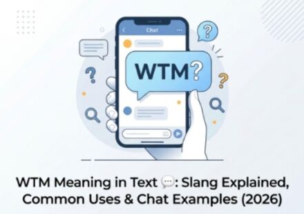 WTM Meaning in Text 💬 Slang Explained, Common Uses & Chat Examples (2026)