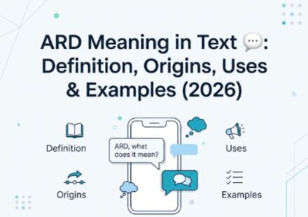 ARD Meaning in Text 💬 Definition, Origins, Uses & Examples (2026)