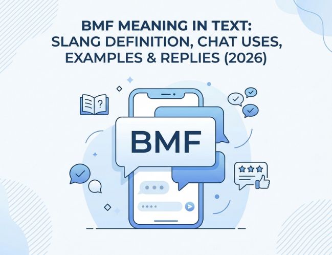 BMF Meaning in Text_ Slang Definition, Chat Uses, Examples & Replies (2026)