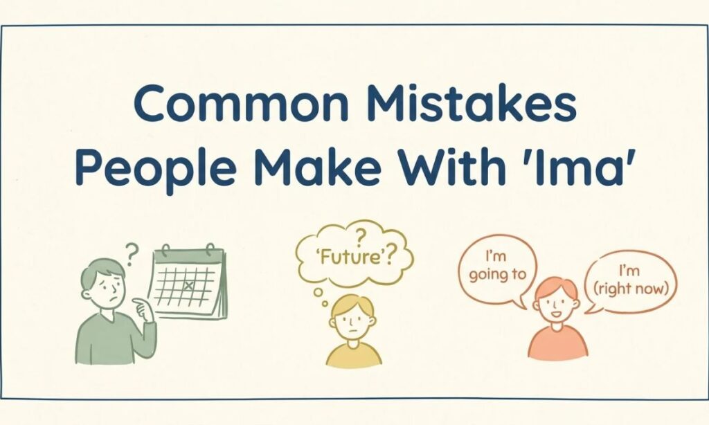 Common Mistakes People Make With _Ima_