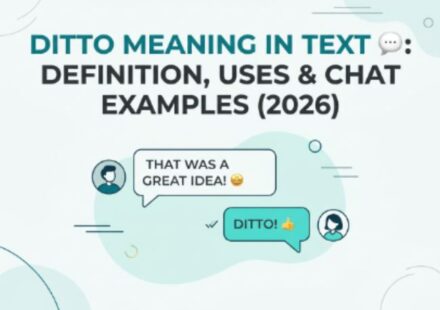 Ditto Meaning in Text 💬 Definition, Uses & Chat Examples (2026)