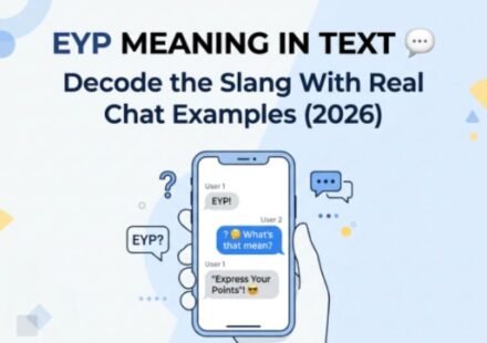 EYP Meaning in Text 💬 Decode the Slang With Real Chat Examples (2026)