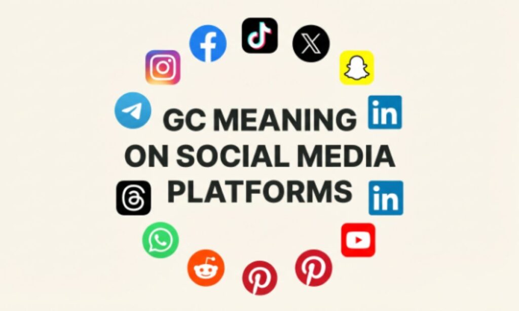 GC Meaning on Social Media Platforms