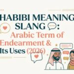 Habibi Meaning Slang