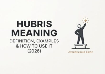Hubris Meaning 💬 Definition, Examples & How to Use It (2026)