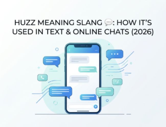 Huzz Meaning Slang 💬