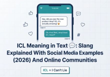 ICL Meaning in Text 💬 Slang Explained With Social Media Examples (2026)