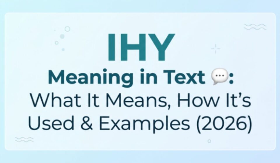 IHY Meaning in Text
