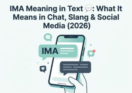 IMA Meaning in Text 💬_ What It Means in Chat, Slang & Social Media (2026)