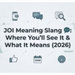JOI Meaning Slang 💬 (2026)