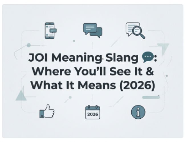 JOI Meaning Slang 💬 (2026)