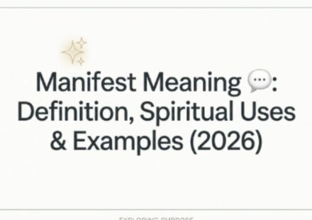 Manifest Meaning 💬 Definition, Spiritual Uses & Examples (2026)