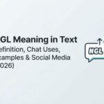 NGL Meaning in Text_ Definition, Chat Uses, Examples & Social Media (2026)