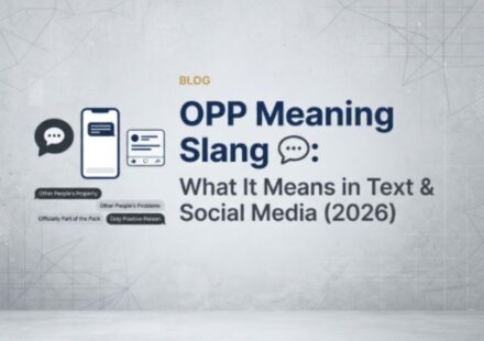 OPP Meaning Slang 💬 What It Means in Text & Social Media (2026)