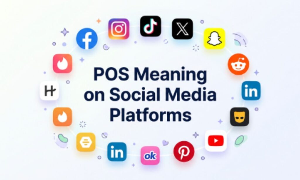 POS Meaning on Social Media Platforms
