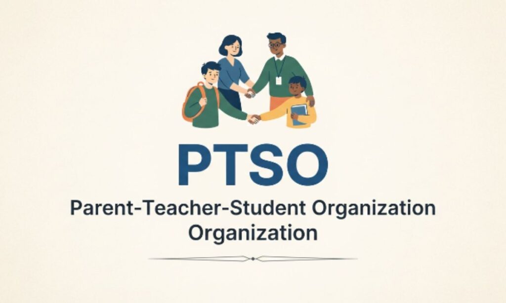 PTSO — Parent-Teacher-Student Organization