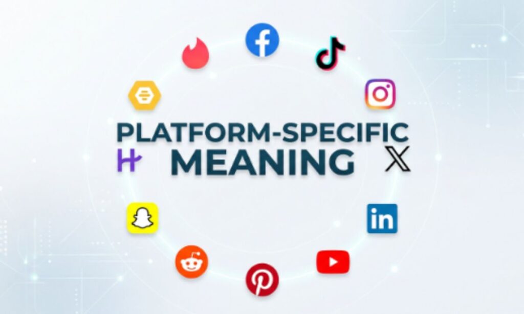 Platform-Specific Meaning