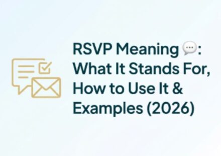 RSVP Meaning 💬 What It Stands For, How to Use It & Examples (2026)