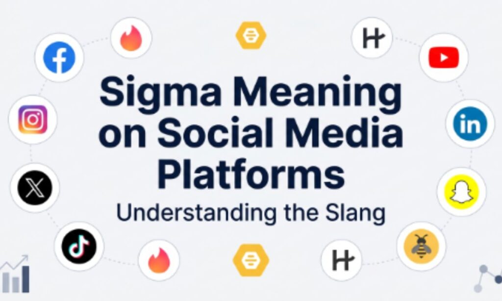 Sigma Meaning on Social Media Platforms
