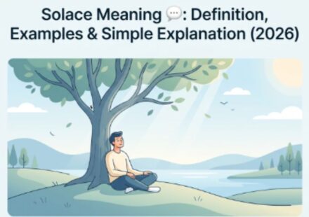 Solace Meaning 💬 Definition, Examples & Simple Explanation (2026)