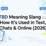 TBD Meaning Slang 💬