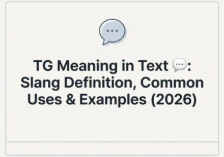 TG Meaning in Text 💬 Slang Definition, Common Uses & Examples (2026)