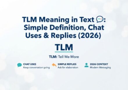 TLM Meaning in Text 💬 Simple Definition, Chat Uses & Replies (2026)