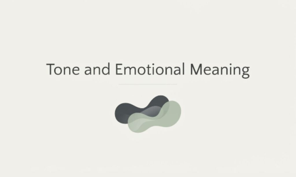 Tone and Emotional Meaning