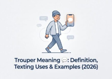 Trouper Meaning 💬 Definition, Texting Uses & Examples (2026)