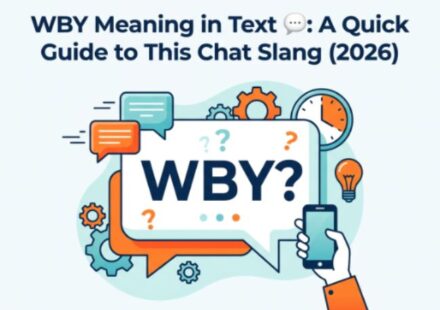 WBY Meaning in Text 💬 A Quick Guide to This Chat Slang (2026)