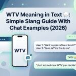 WTV Meaning in Text 💬 Simple Slang Guide With Chat Examples (2026)