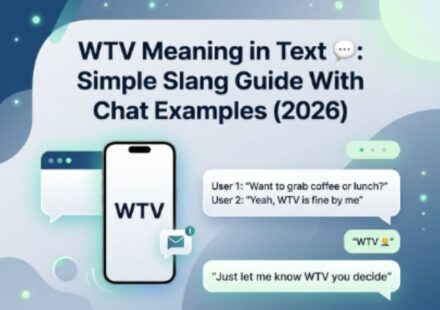 WTV Meaning in Text 💬 Simple Slang Guide With Chat Examples (2026)
