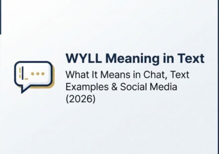 WYLL Meaning in Text_ What It Means in Chat, Text Examples & Social Media (2026)