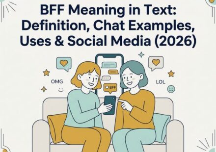 BFF Meaning in Text_ Definition, Chat Examples, Uses & Social Media (2026)