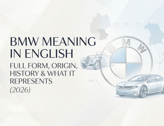BMW Meaning in English_ Full Form, Origin, History & What It Represents (2026)