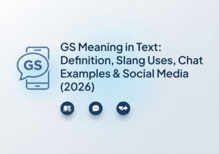 GS Meaning in Text_ Definition, Slang Uses, Chat Examples & Social Media (2026)