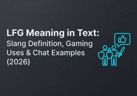 LFG Meaning in Text_ Slang Definition, Gaming Uses & Chat Examples (2026)