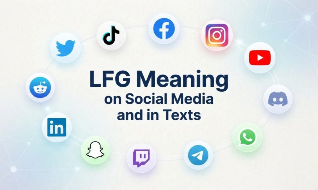 LFG Meaning on Social Media and in Texts