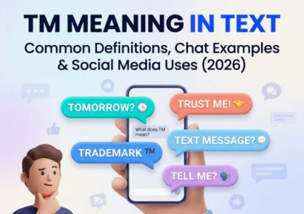 TM Meaning in Text_ Common Definitions, Chat Examples & Social Media Uses (2026)